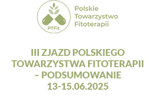 III Zjazd Polskiego Towarzystwa Fitoterapii – podsumowanie